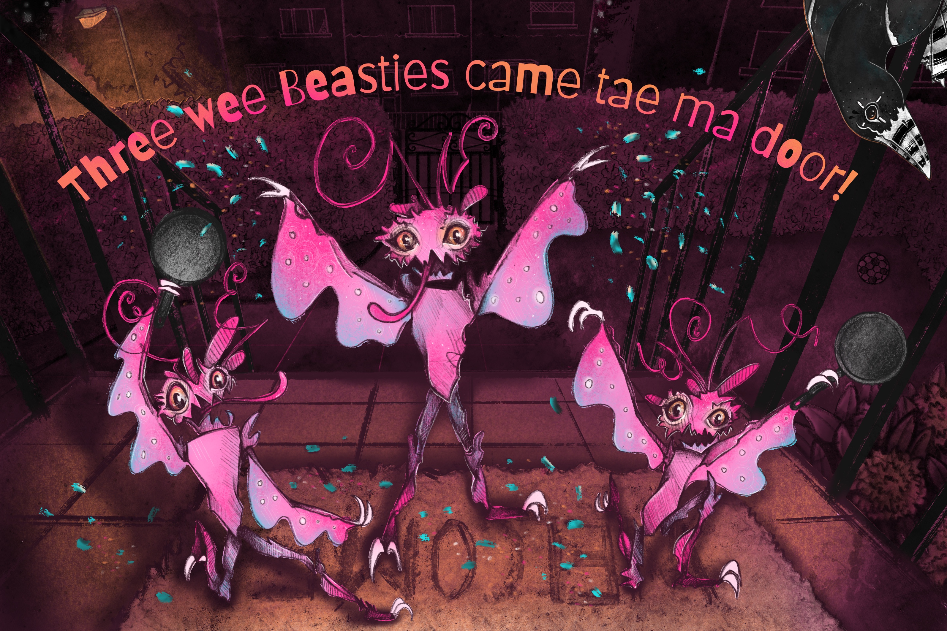 An illustration of 3 bats upon a doorstep in warm-pink colours, with the caption "Three wee beasties came tae ma door!"